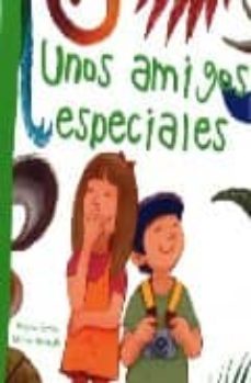 unos amigos especiales-virginia ferrari-9789707561786