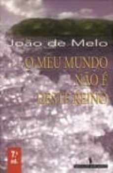 o meu mundo nao e deste reino-9789722020886