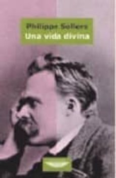 una vida divina-philippe sollers-9789871228386