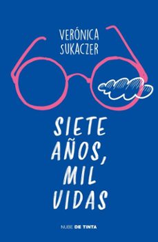 siete años, mil vidas (ebook)-verónica sukaczer-9789871997886