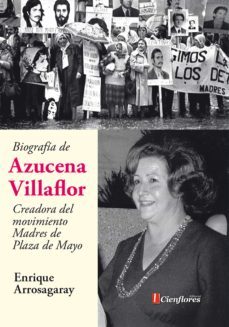 biografia de azucena villaflor (ebook)-enrique arrosagaray-9789874039286