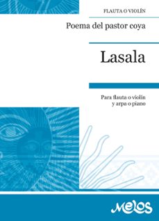 lasala poema del pastor coya (ebook)-angel e. lasala-9789876117586