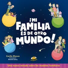 ¡mi familia es de otro mundo! (ebook)-cecilia blanco-9789877030686