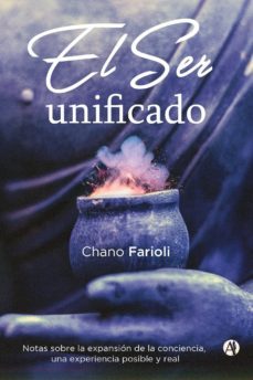 ser unificado (ebook)-chano farioli-9789877611786