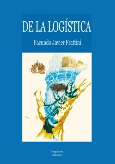 de la logistica (ebook)-facundo javier frattini-9789878313986