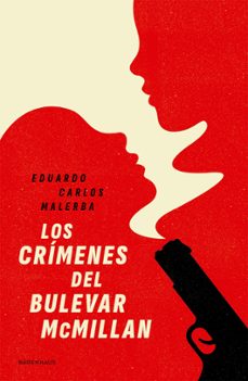 los crimenes del bulevar mcmillan (ebook)-eduardo carlos malerba-9789878449586