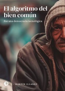 el algoritmo del bien comun (ebook)-martín illanez-9789878765686