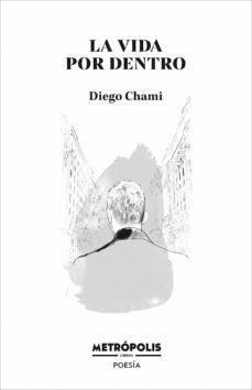 la vida por dentro (ebook)-diego chami-9789878924786
