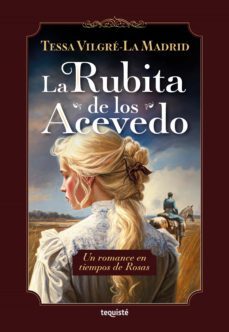 la rubita de los acevedo (ebook)-tessa vilgré-la madrird-9789878958286