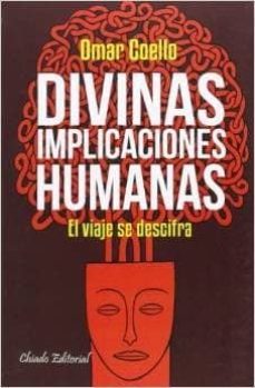 divinas implicaciones humanas-omar coello-9789895110186