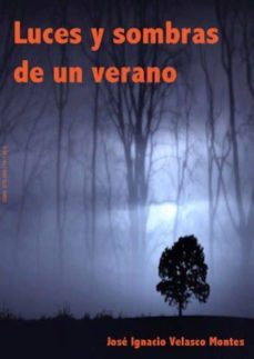 luces y sombras de un verano (ebook)-jose ignacio velasco-9789897141386