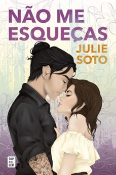 no me esqueças (ebook)-julie soto-9789897879586