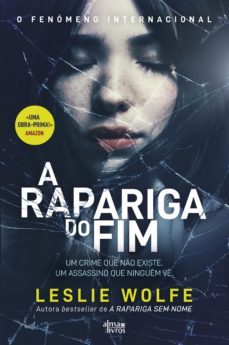 a rapariga do fim (ebook)-leslie wolfe-9789898999986