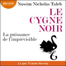 le cygne noir : la puissance de l'imprevisible (audiolibro)-nassim nicholas taleb-9791035402686