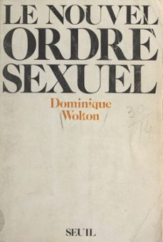 le nouvel ordre sexuel (ebook)-dominique wolton-9791036903786