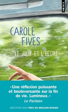 le jour et l heure-carole fives-9791041415786