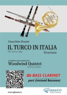bb bass clarinet part (instead bassoon): il turco in italia for woodwind quintet (ebook)-9791221300086