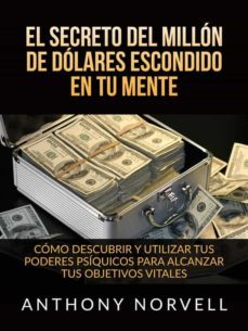 el secreto del millon de dolares escondido en tu mente (traducido) (ebook)-9791221332186