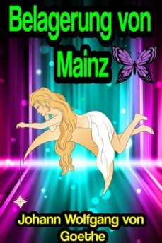 belagerung von mainz (ebook)-johann wolfgang von goethe-9791221378986