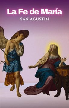 la fe de maria (ebook)-san agustín-9791222063386