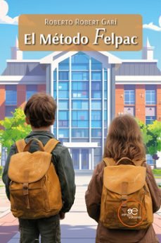 el metodo felpac (ebook)-roberto robert-9791256960286
