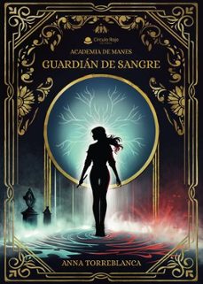 academia de manes guardian de sangre-anna torreblanca-9791370080686