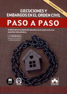 ejecuciones y embargos en el orden civil. paso a paso. analisis d el procedimiento ejecutivo en el orden civil y sus aspectos mas practicos-departamento de documentacion iberley-9791370110086