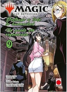 magic. the gathering 9: destruye a toda la humanidad, no puede se r regenerada-katsura ise-takuma yokota-9791370136086