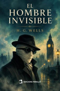 el hombre invisible (ebook)-h. g. wells-9791370197186