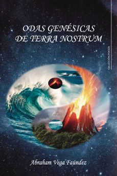 odas genesicas de terra nostrum (ebook)-abraham vega faúndez-9791387524586