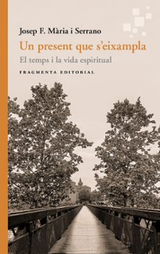 un present que s eixampla-josep f. maria i serrano-9791387548186