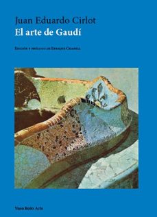 el arte de gaudí-juan eduardo cirlot-9791387604486