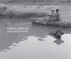 dias en peshawar-ramon zabalza-9791387624286