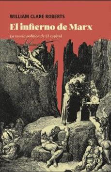 el infierno de marx-william clare roberts-9791387639686