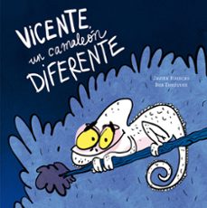 vicente, un camaleon diferente-javier ruescas-9791387834586