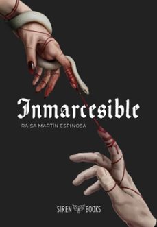 inmarcesible (ebook)-raisa martin espinosa-9791387864286