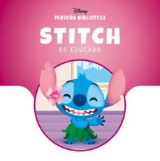 pequeña biblioteca disney. stitch es educado-9791387901486