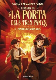 l'origen de la porta dels tres panys 2. l'ombra dels dos sols-sonia fernandez vidal-9791387903886
