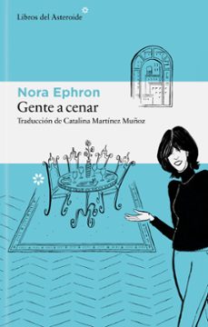 gente a cenar (ebook)-nora ephron-9791388056086
