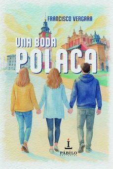 una boda polaca-francisco vergara-9791399076486