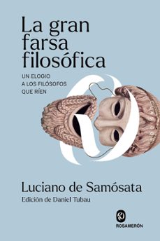 la gran farsa filosofica-luciano de samosata-9791399141986