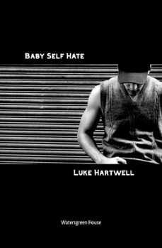 baby self hate (ebook)-luke hartwell-9798215963586