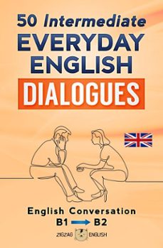 50 intermediate everyday english dialogues - b1/b2 (ebook)-lydia winter-9798227796486
