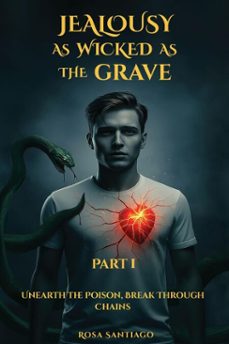 jealousy as wicked as the grave-rosa santiago-9798231407286