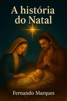 a historia do natal (ebook)-fernando marques sá-9798231754786