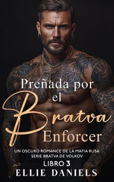 preñado por el bratva enforcer: un romance oscuro de la mafia rusa (ebook)-ellie daniels-9798232018986