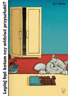 lepiej by kotem czy widzie przyszo? (ebook)-9798232247386
