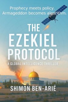 the ezekiel protocol (ebook)-shimon ben arië-9798232405786
