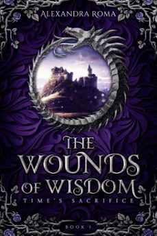 the wounds of wisdom (ebook)-alexandra roma-9798232458386