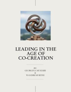 leading in the age of co-creation (ebook)-caroline wandiri-georgina musembi-9798232468286
